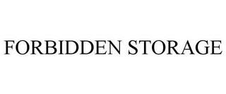 FORBIDDEN STORAGE trademark