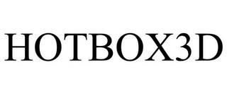 HOTBOX3D trademark