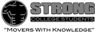 STRONG COLLEGE STUDENTS "MOVERS WITH KNOWLEDGE" trademark