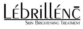 LÉBRILLÉNC SKIN BRIGHTENING TREATMENT trademark