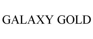 GALAXY GOLD trademark