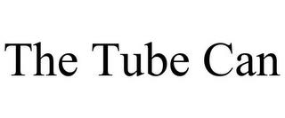 THE TUBE CAN trademark