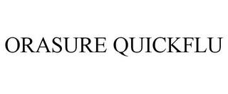 ORASURE QUICKFLU trademark