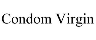 CONDOM VIRGIN trademark