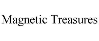 MAGNETIC TREASURES trademark