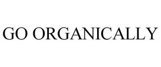 GO ORGANICALLY trademark