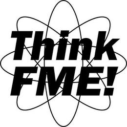 THINK FME! trademark