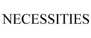 NECESSITIES trademark