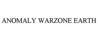 ANOMALY WARZONE EARTH trademark