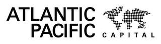 ATLANTIC PACIFIC CAPITAL trademark