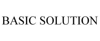 BASIC SOLUTION trademark