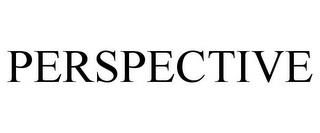 PERSPECTIVE trademark