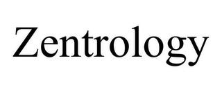 ZENTROLOGY trademark