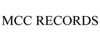 MCC RECORDS trademark