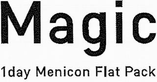 MAGIC 1 DAY MENICON FLAT PACK trademark