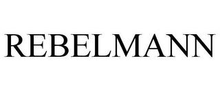 REBELMANN trademark