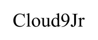 CLOUD9JR trademark