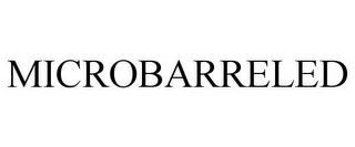 MICROBARRELED trademark