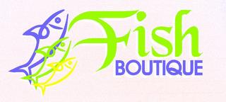 FISH BOUTIQUE trademark