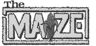 THE MAIZE trademark