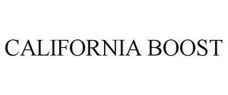 CALIFORNIA BOOST trademark