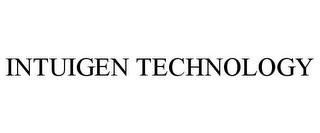 INTUIGEN TECHNOLOGY trademark