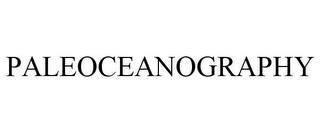 PALEOCEANOGRAPHY trademark