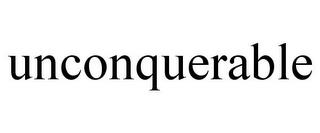 UNCONQUERABLE trademark