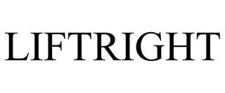 LIFTRIGHT trademark