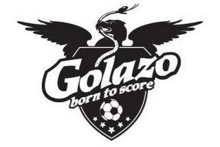 GOLAZO BORN TO SCORE trademark