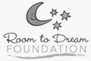 ROOM TO DREAM FOUNDATION trademark