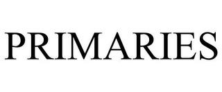 PRIMARIES trademark