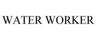 WATER WORKER trademark