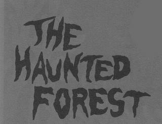 THE HAUNTED FOREST trademark