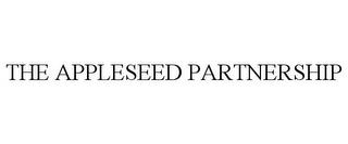 THE APPLESEED PARTNERSHIP trademark