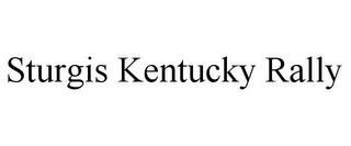 STURGIS KENTUCKY RALLY trademark