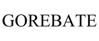 GOREBATE trademark