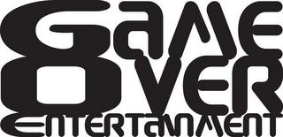 GAME OVER ENTERTAINMENT trademark