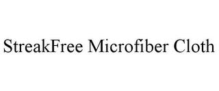 STREAKFREE MICROFIBER CLOTH trademark