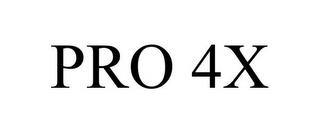 PRO 4X trademark