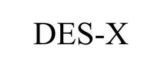 DES-X trademark