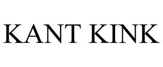 KANT KINK trademark