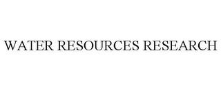 WATER RESOURCES RESEARCH trademark