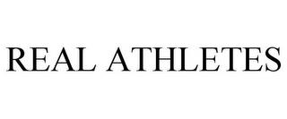 REAL ATHLETES trademark