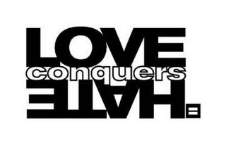 LOVE CONQUERS HATE trademark