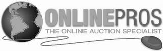 ONLINEPROS THE ONLINE AUCTION SPECIALIST trademark