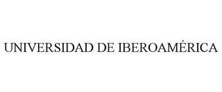 UNIVERSIDAD DE IBEROAMÉRICA trademark