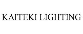 KAITEKI LIGHTING trademark