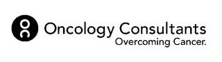 OC ONCOLOGY CONSULTANTS OVERCOMING CANCER. trademark