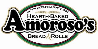 AMOROSO'S HEART-BAKED BREAD & ROLLS IN PHILADELPHIA SINCE 1904HILADELPHIA SINCE 1904 trademark